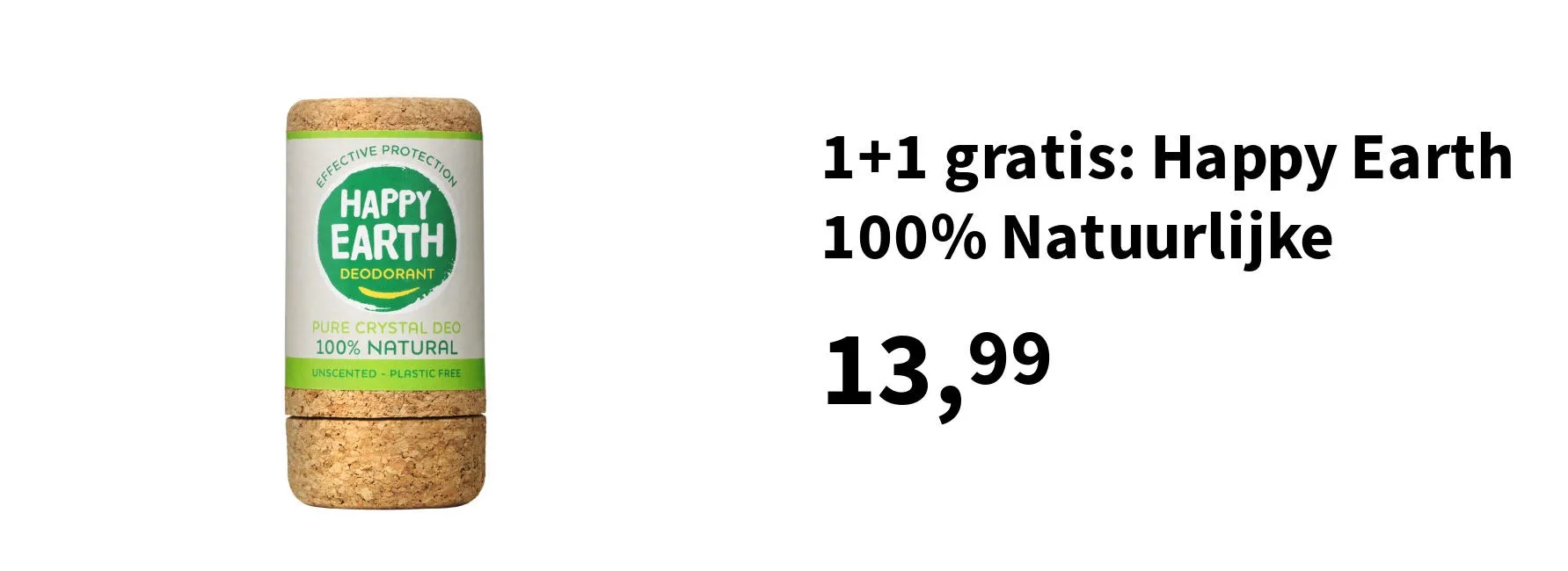 1+1 gratis: Happy Earth 100% Natuurlijke